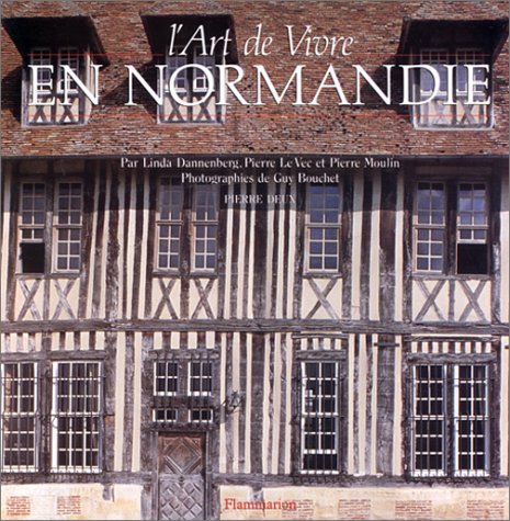 Télécharger L'Art de vivre en Normandie PDF