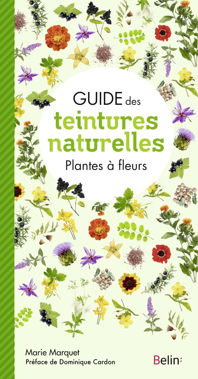 Guide des teintures naturelles - Plantes à fleurs