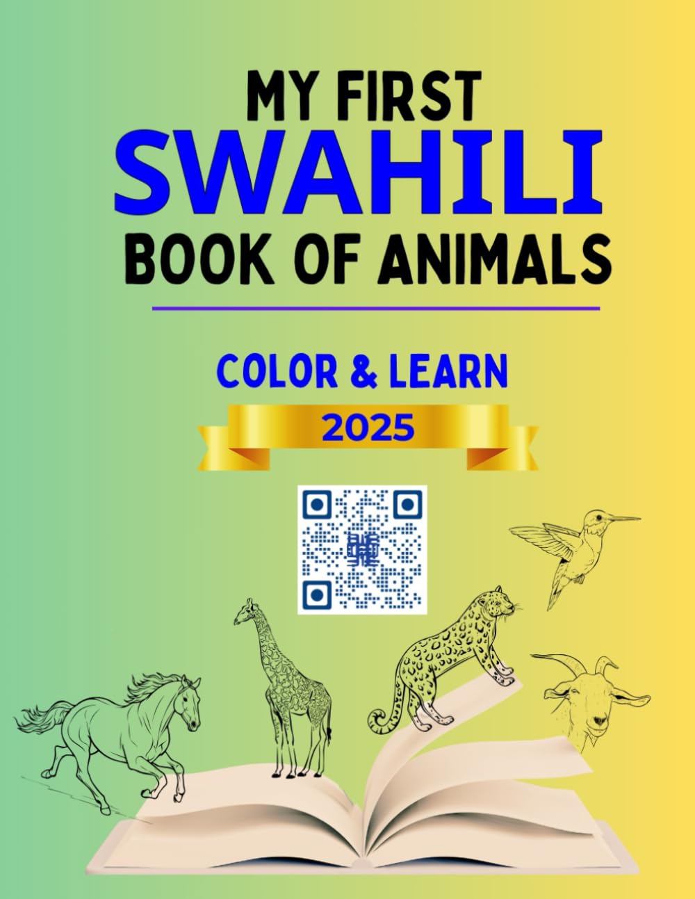 My First Swahili Book of Animals: 2 (Connection: English Swahili)