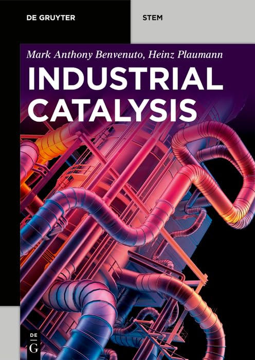Industrial Catalysis (De Gruyter Textbook)