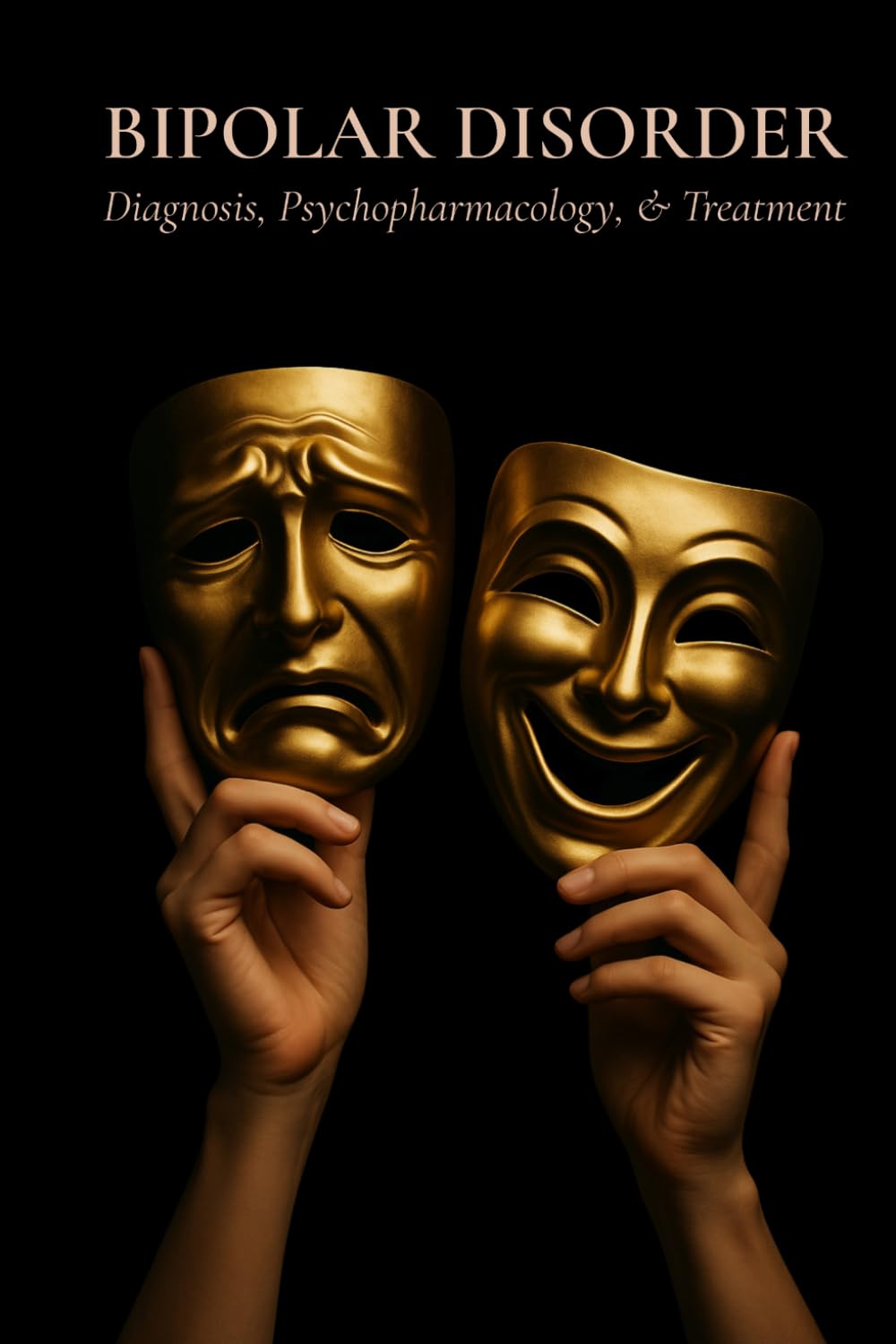 Bipolar Disorder: Diagnosis, Psychopharmacology, and Treatment