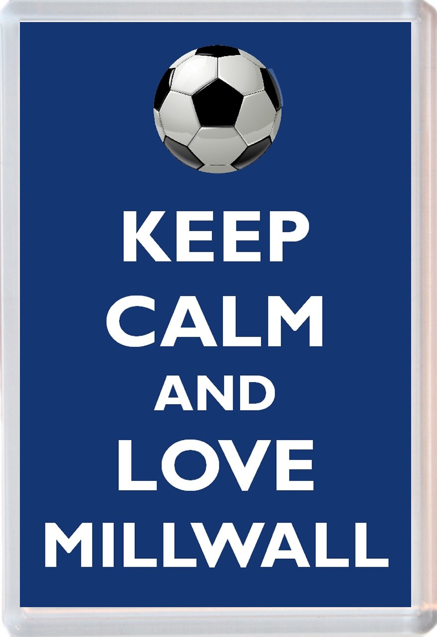 Keep Calm and Love Millwall - Novelty Jumbo Fridge Magnet Football/FC themed