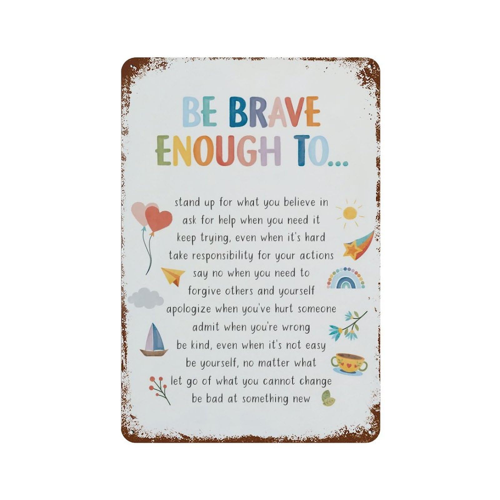 xiaoxiaoshen Be Brave Mental Health Wall Decor Art Metal Tin Poster Modern Home Decor Art Home Bar Shop Decorations Vintage Sign 30x20cm