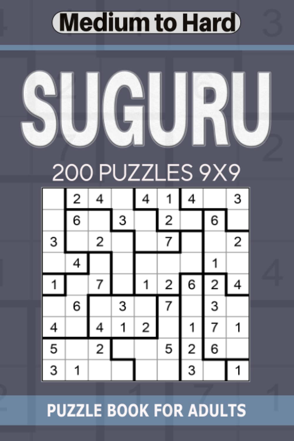 Suguru puzzle book for adults: 200 Puzzles 9x9 Medium to Hard