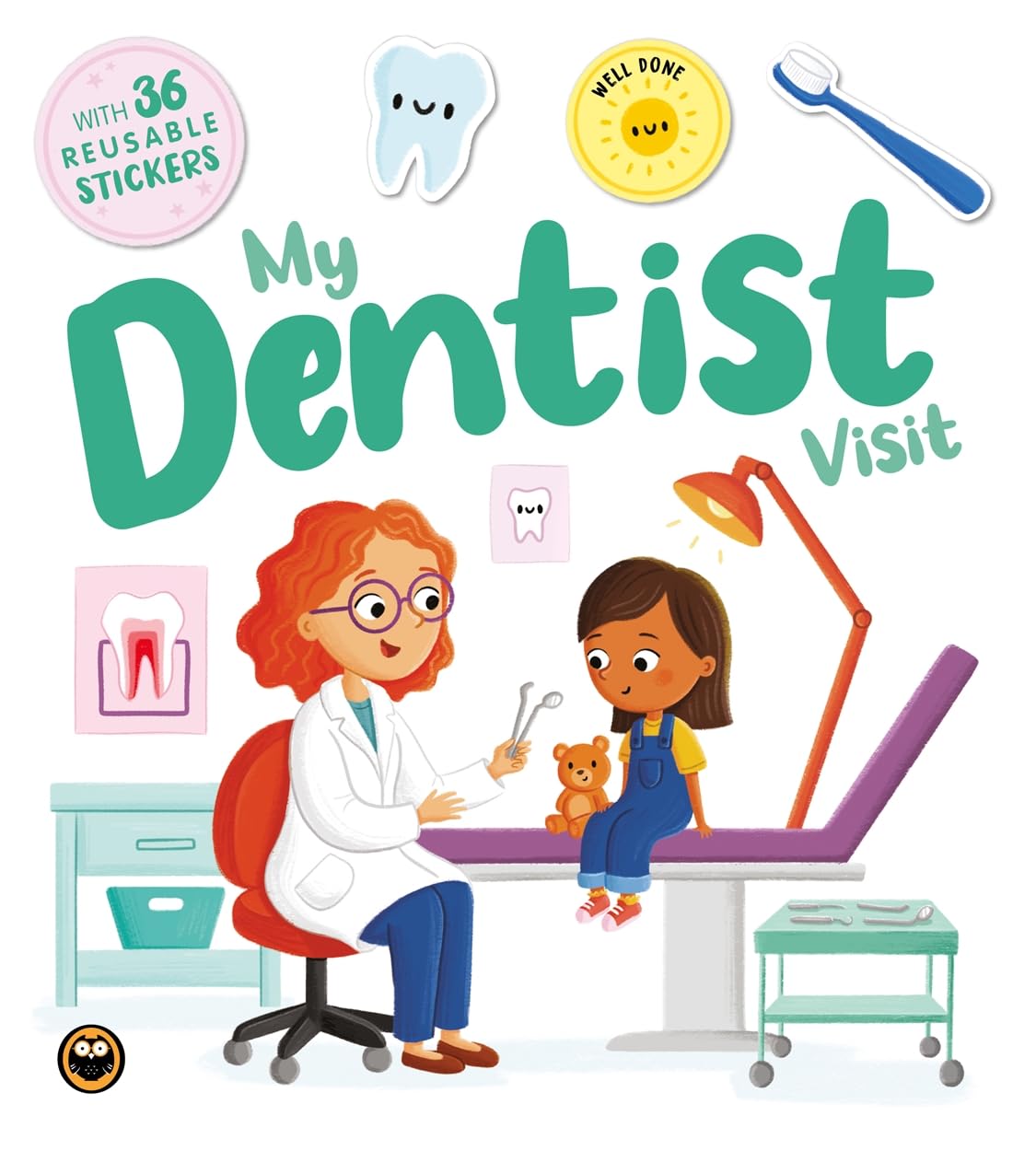 My Dentist Visit: A comforting step-by-step guide with reusable stickers