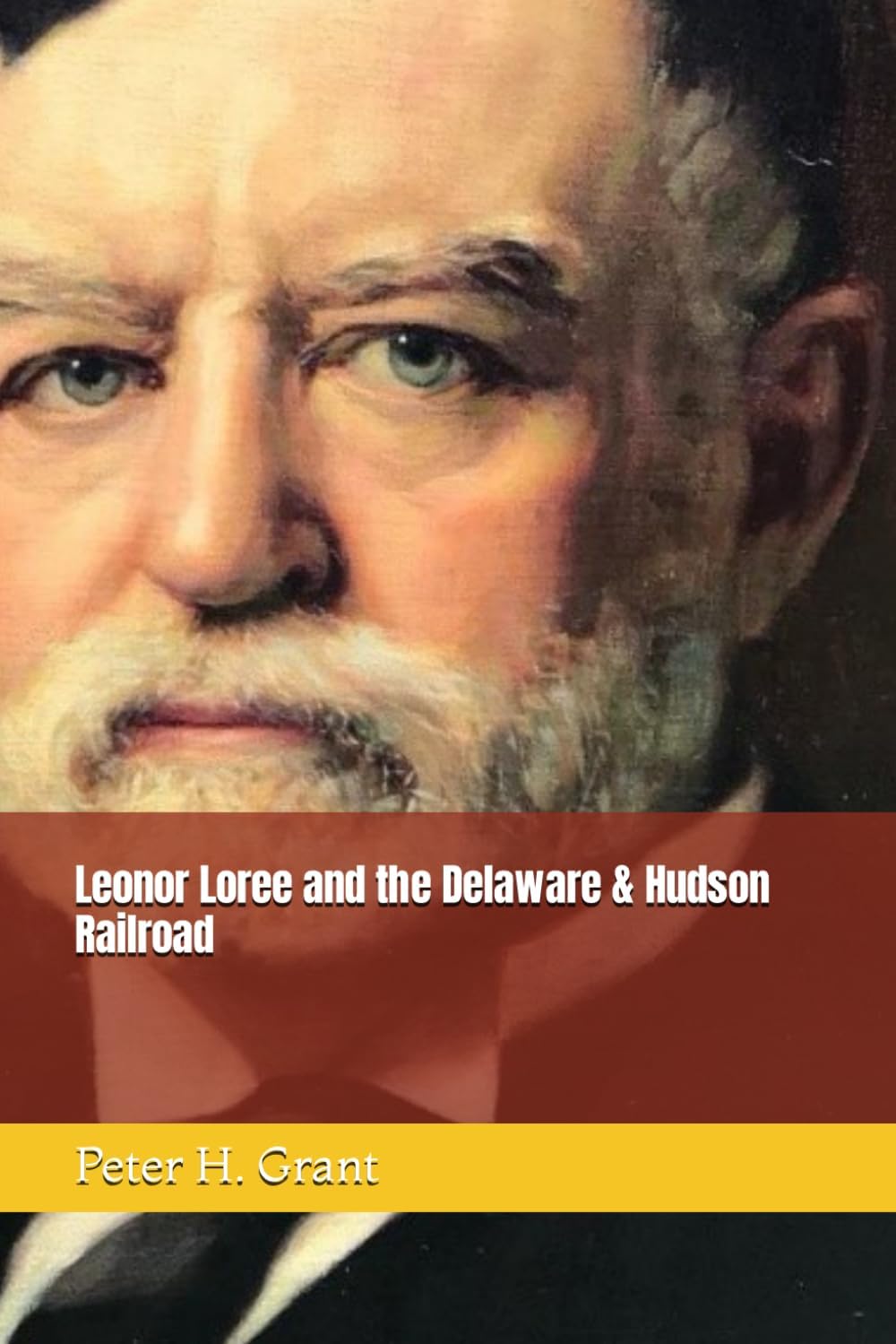 Leonor Loree and the Delaware & Hudson Railroad