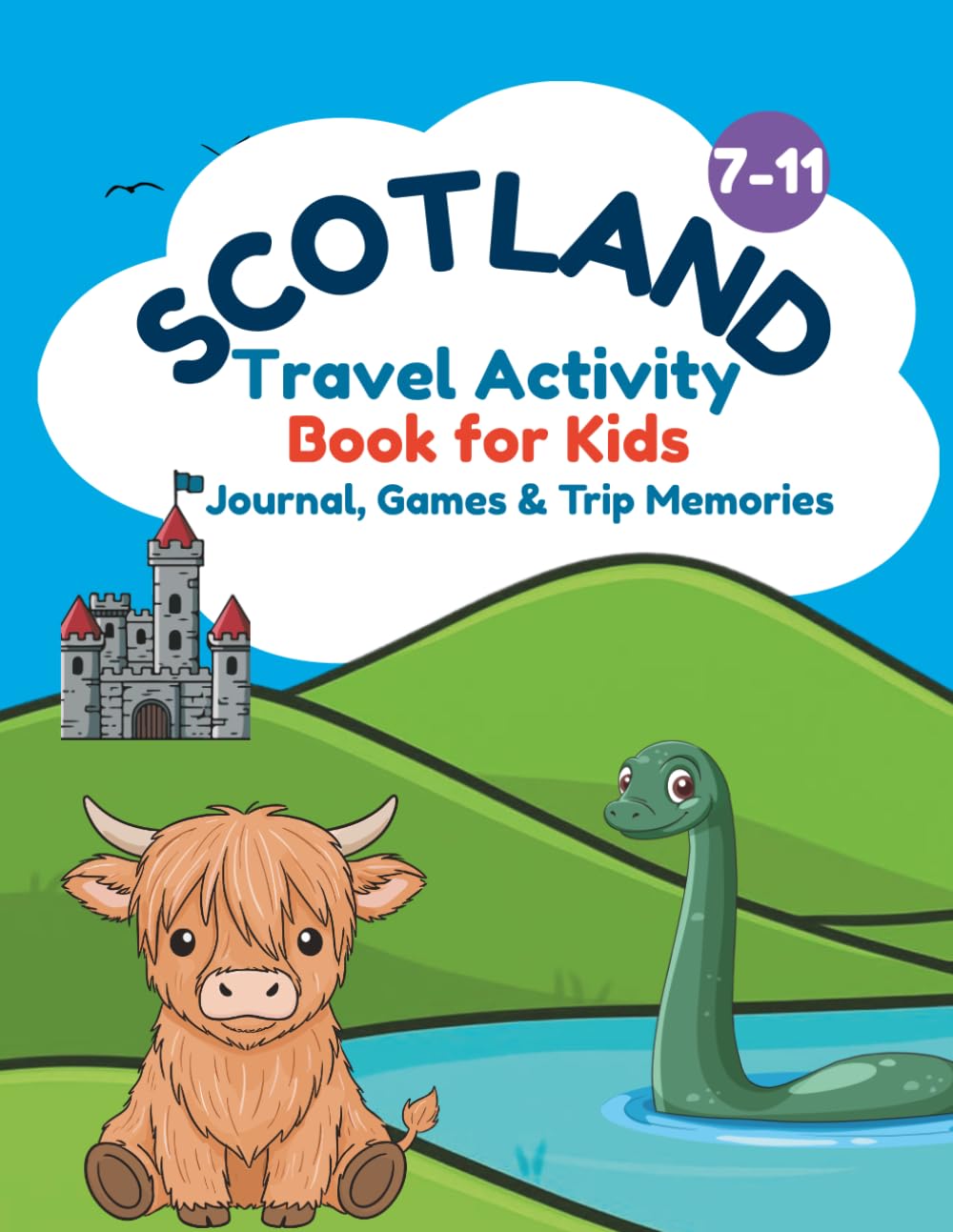 Scotland Travel Activity Book for Kids: Journal, Games & Trip Memories