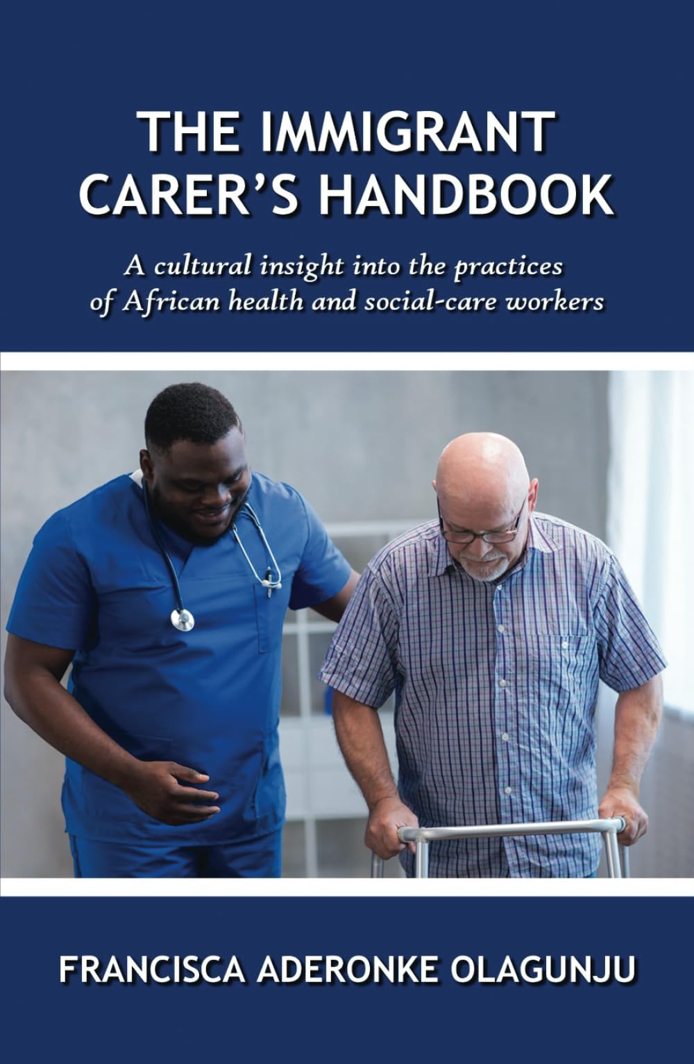 The Immigrant Carer's Handbook