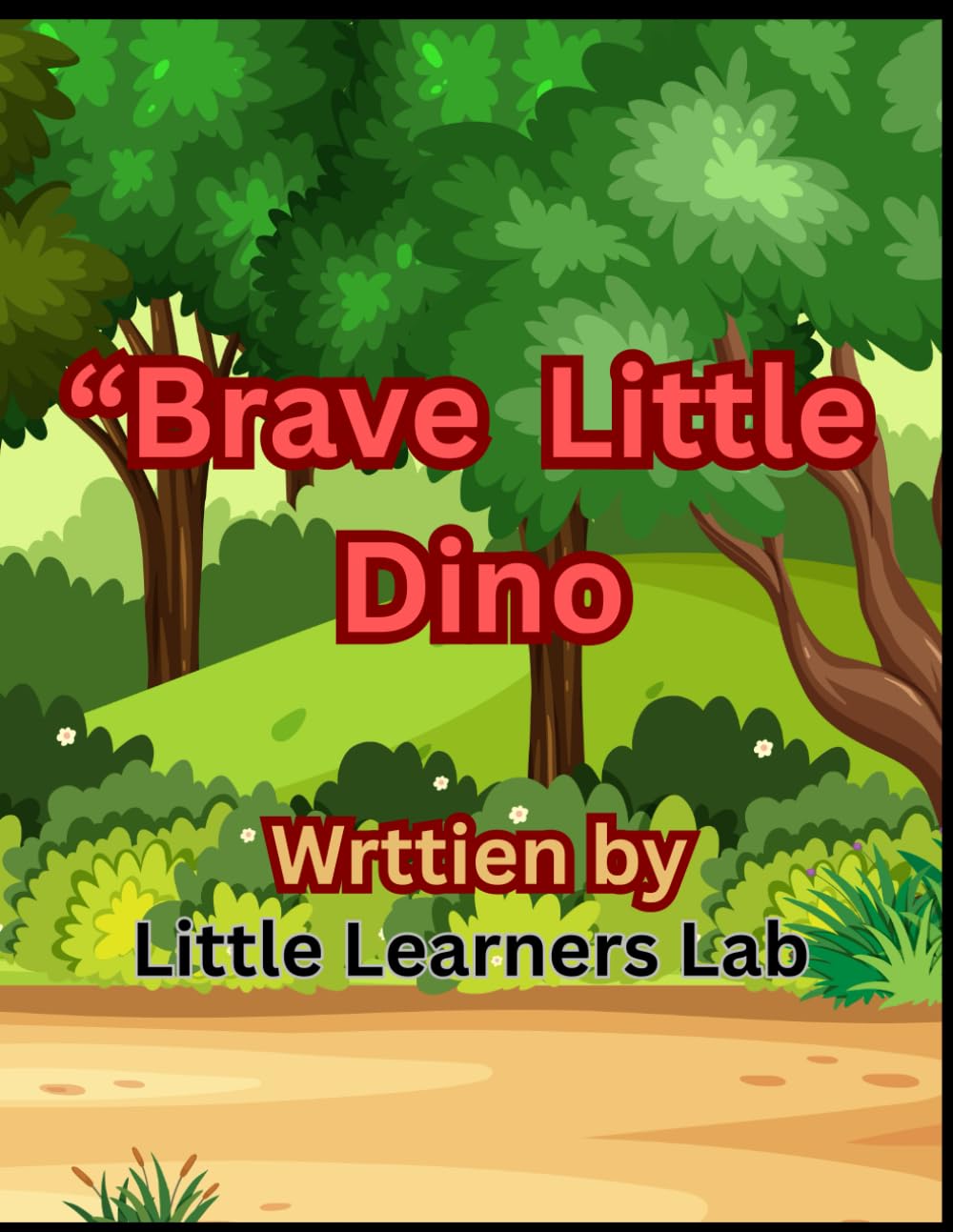 Brave Little Dino:: A Heartwarming Dinosaur Story About Courage, Confidence & Friendship for Kids