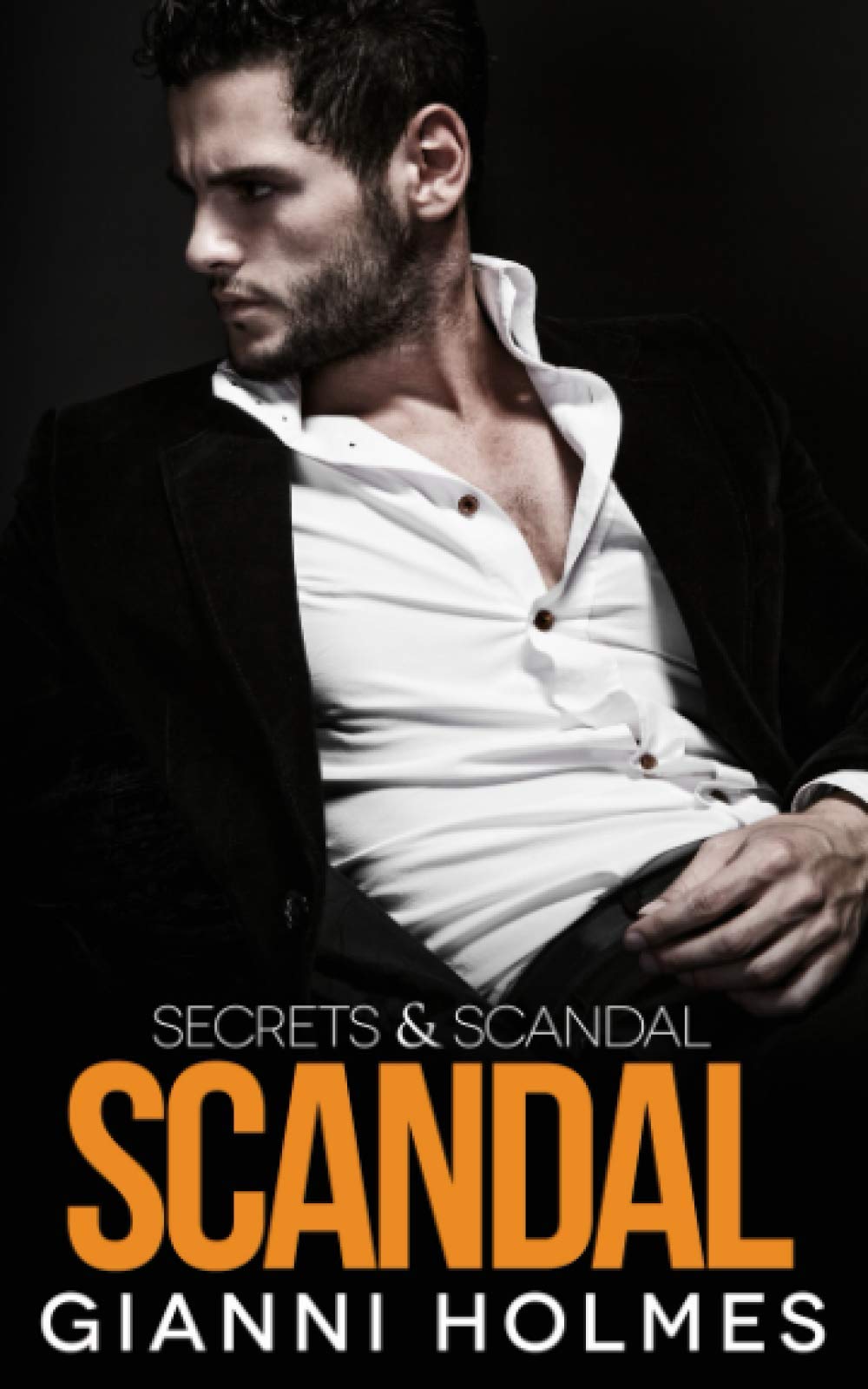 Scandal (Secrets & Scandal Duology)