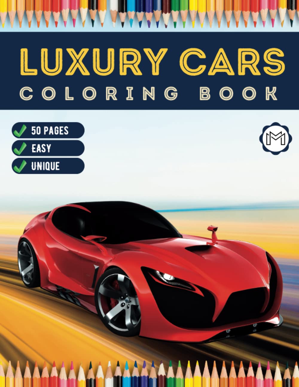 Exotic Luxury Cars Race Car Coloring Book Dream Luxury for Men Women Kids Boys Girls Teens 50 Vehicles Coloring Pages for Adults and Kids Easy Unique ... Car Automobile Lovers Drivers and Owners Gift