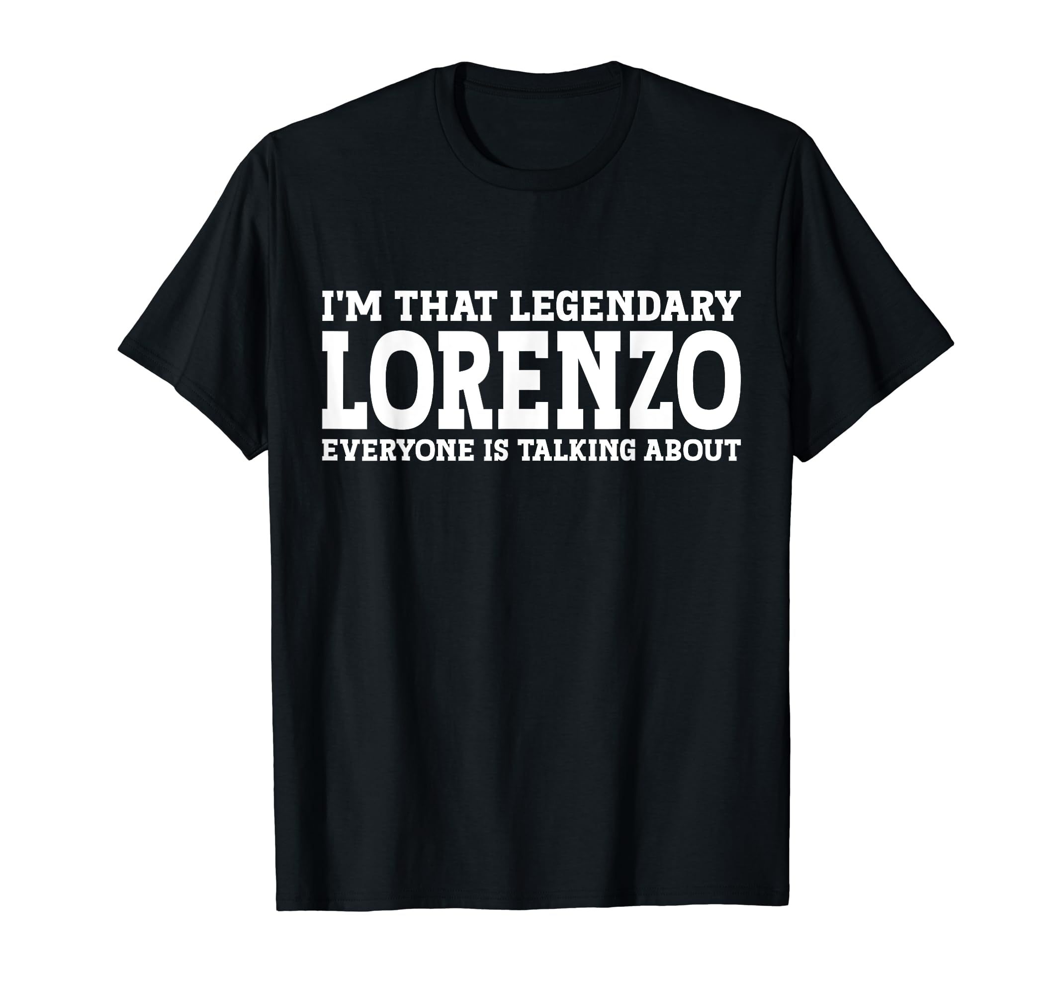 Lorenzo Gifts Family Tee Last Name Birthday GiftsLorenzo Surname Funny Team Family Last Name Lorenzo T-Shirt