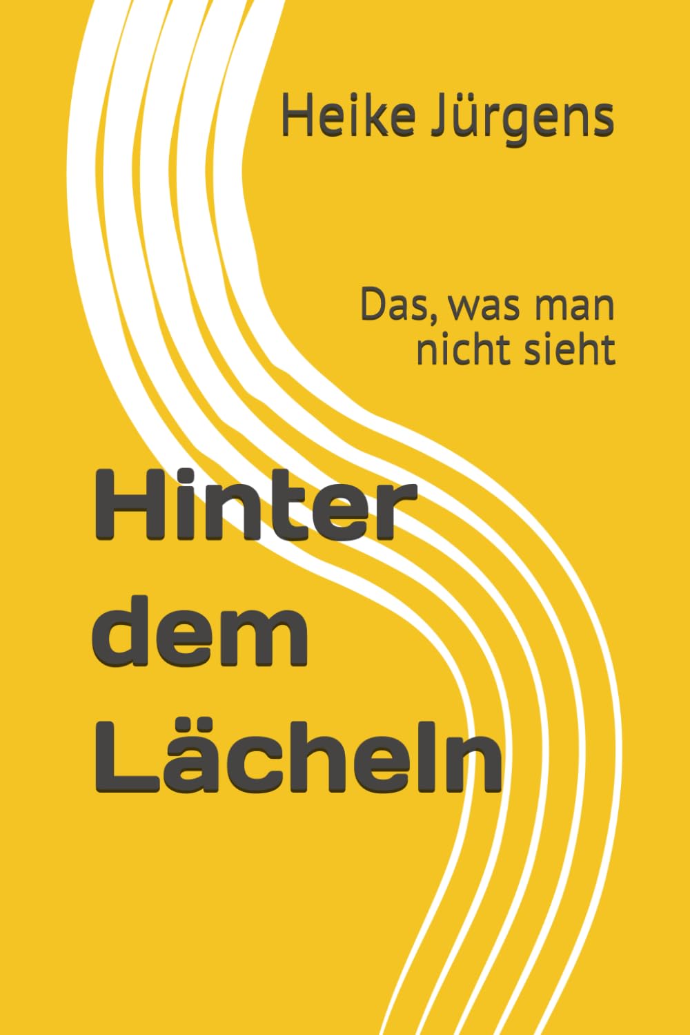 Hinter dem Lächeln: Das, was man nicht sieht