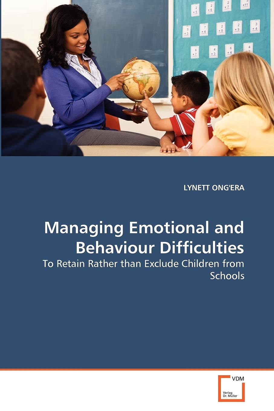 Managing Emotional and Behaviour Difficulties: To Retain Rather than Exclude Children from Schools