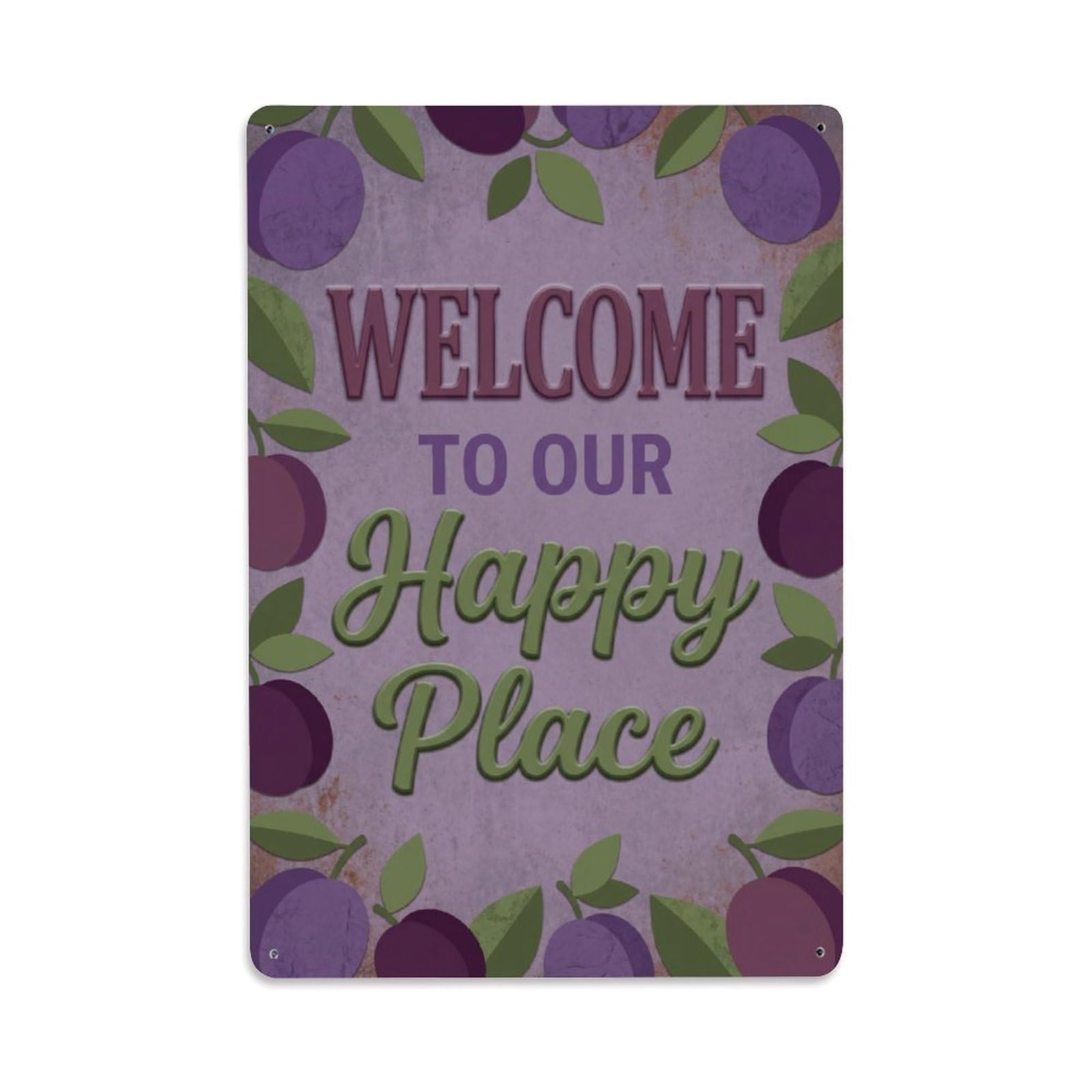 Welcome To Our Happy Place Plum Grove Metal Tin Sign Plaque Wall Decor for Cafe, Club Bar, Office, Home Garden Metal Poster 8x12Inch