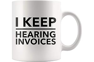 `I Keep Hearing Invoices` Accountant Accounting Student Graduation CPA Ceramic Coffee Mug