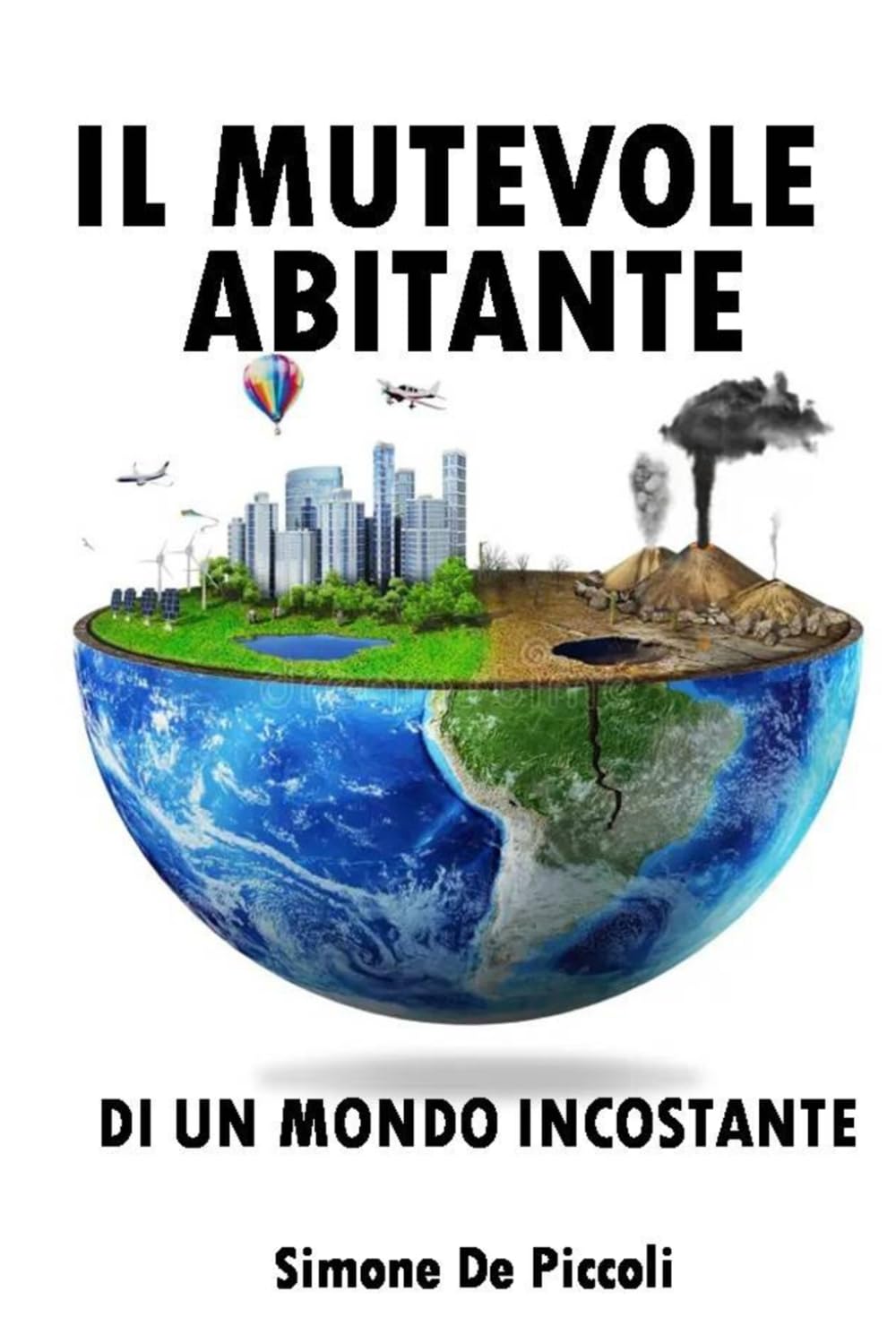 IL MUTEVOLE ABITANTE DI UN MONDO INCOSTANTE