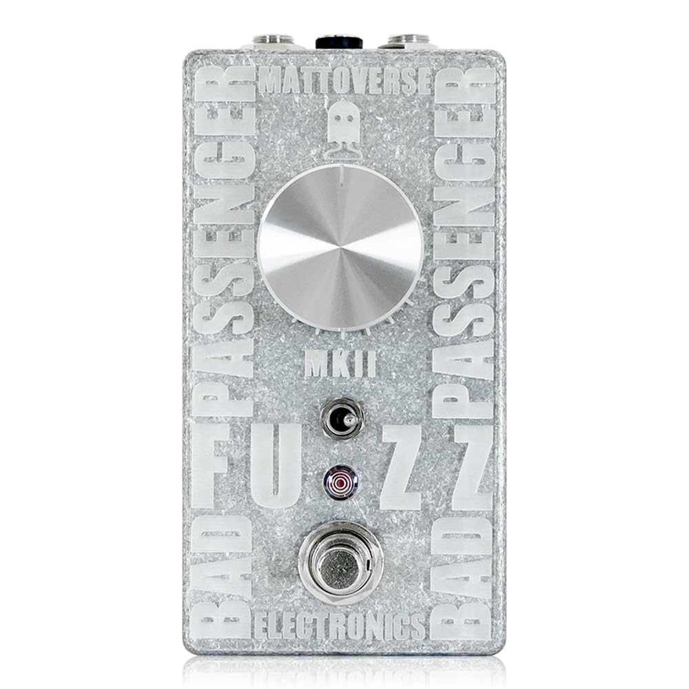 Amazon | MATTOVERSE ELECTRONICS Bad Passenger Fuzz MkII Clear