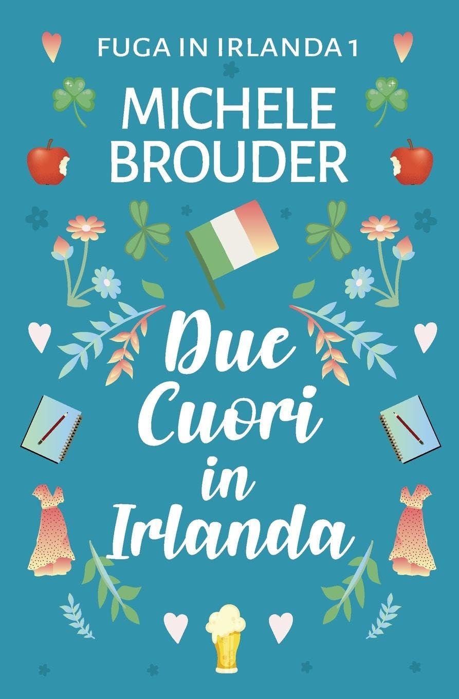 Due Cuori in Irlanda (Fuga in Irlanda 1)