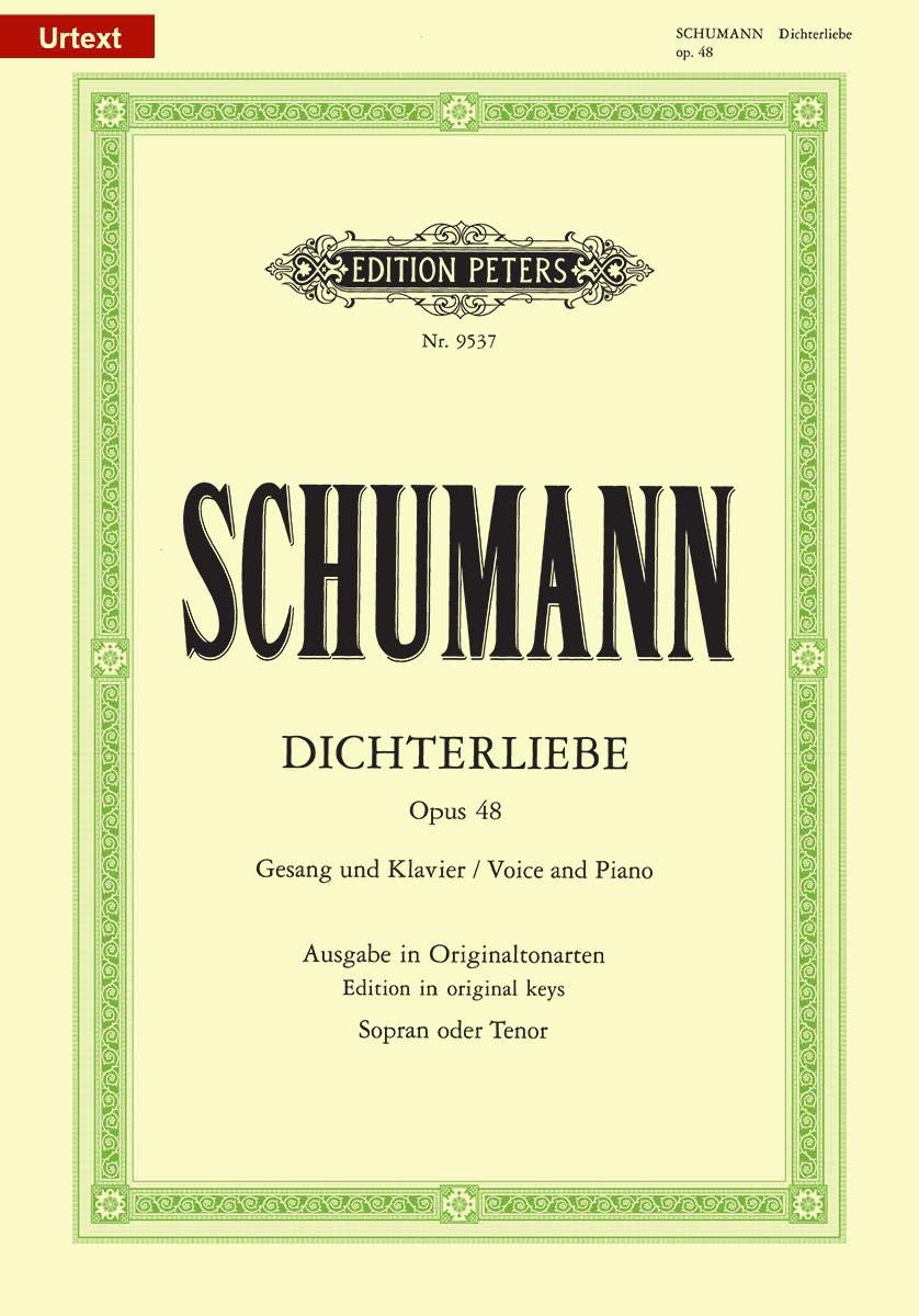 Dichterliebe Op. 48 for Voice and Piano (High Voice): Original Keys, Urtext (Edition Peters)      Paperback – June 1, 2022