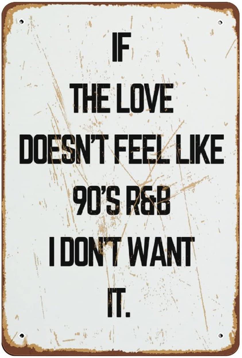 rayprint If The Love Doesn't' Feel Like 90's R&B I Don't Want Lyrics Poster Print Music Print Fun Music Plaque Bar Pub Vintage Retro Wall Decor 8"x12"
