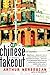 Chinese Takeout: A Brutal and Comic Novel of Art and Obsession on the Lower East Side
