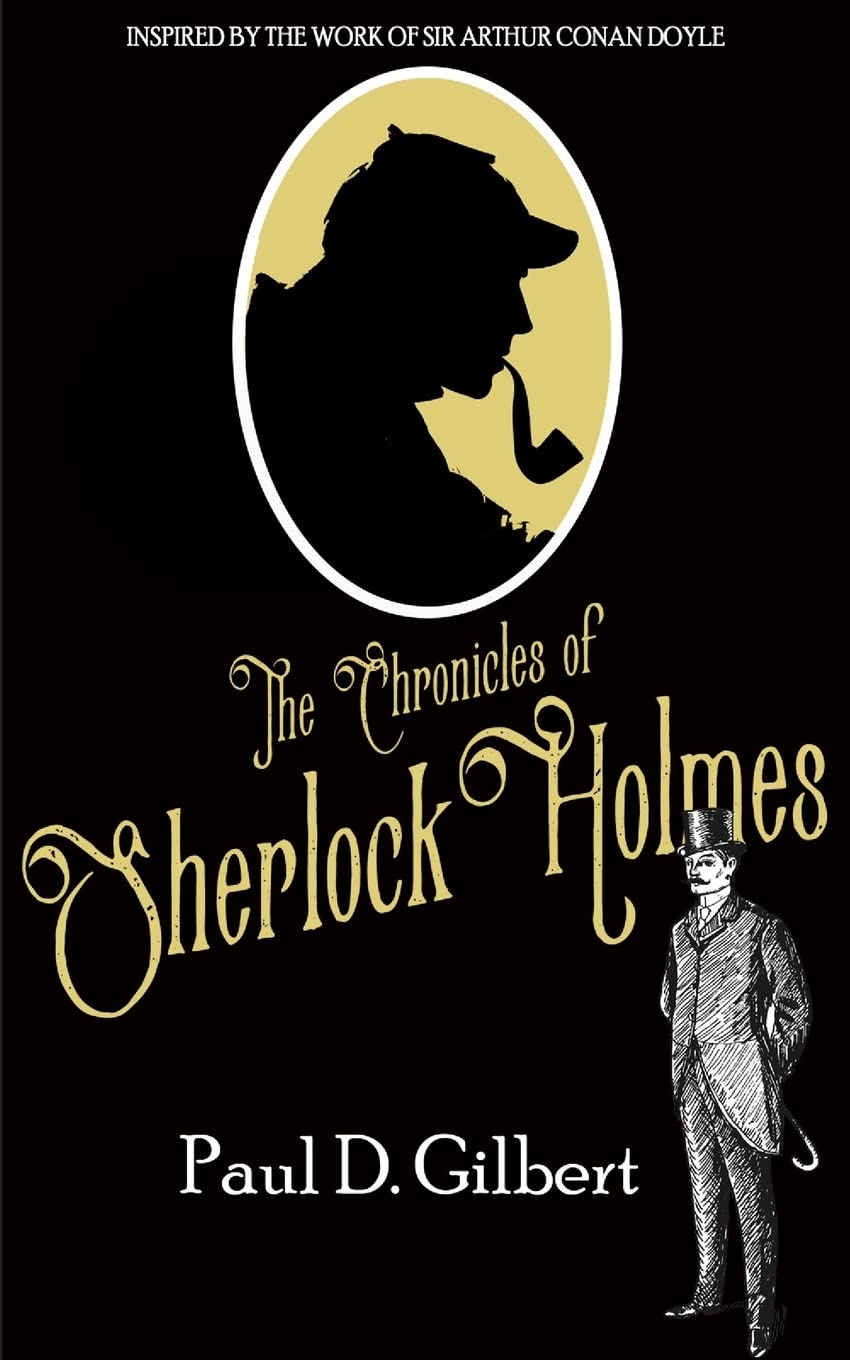 THE CHRONICLES OF SHERLOCK HOLMES: 2 (THE LOST FILES OF SHERLOCK HOLMES)