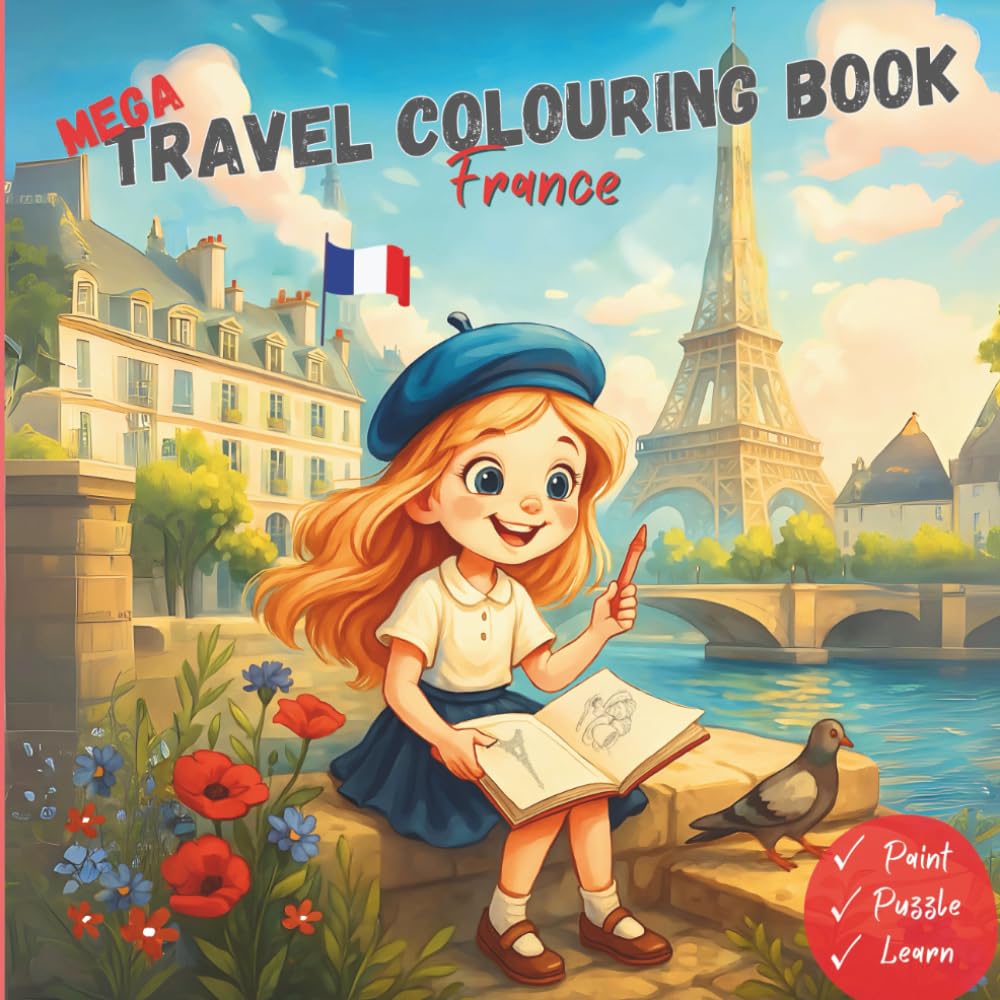 MEGA TRAVEL COLOURING BOOK France: Paint - Puzzle - Learn