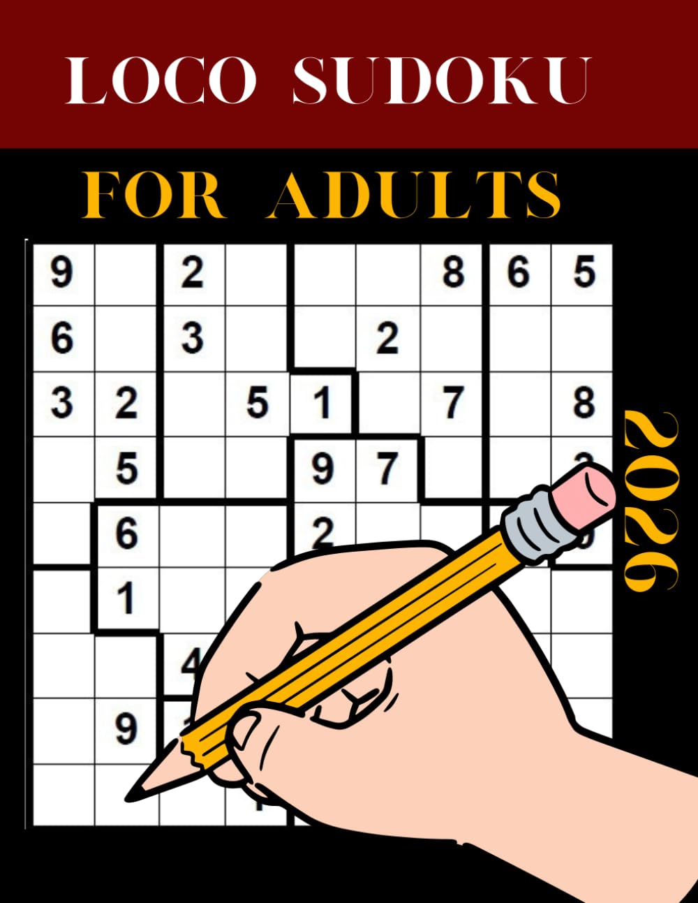 2026 loco sudoku for adults: jigsaw Sudoku Puzzles (jigsaw Sudoku Puzzles Series)