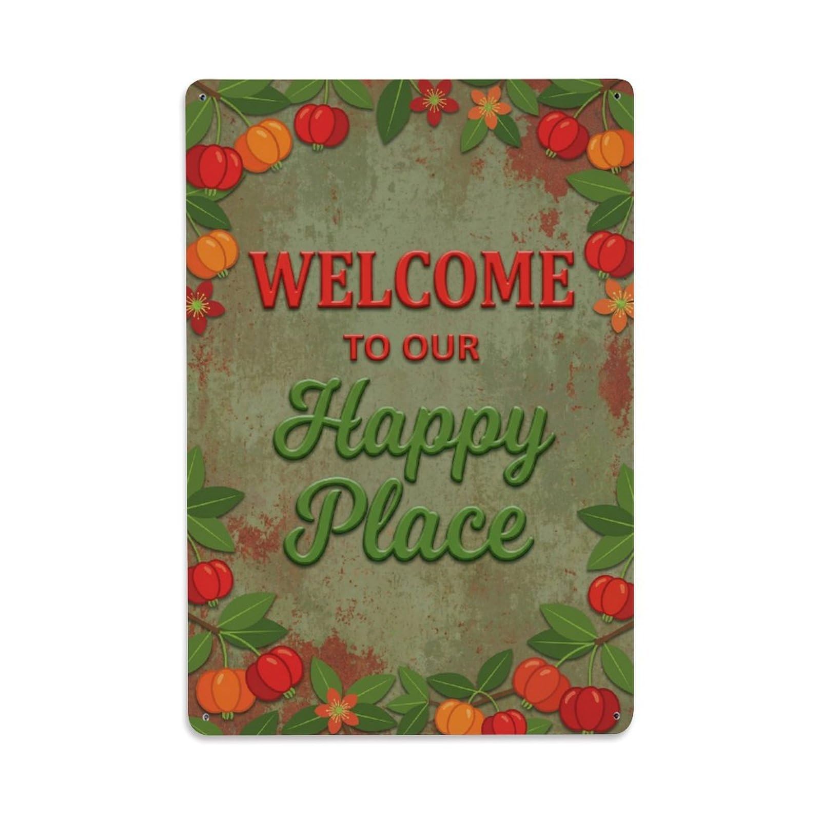 Welcome To Our Happy Place Pitanga Garden Metal Tin Sign Plaque Wall Decor for Cafe, Club Bar, Office, Home Garden Metal Poster 8x12Inch