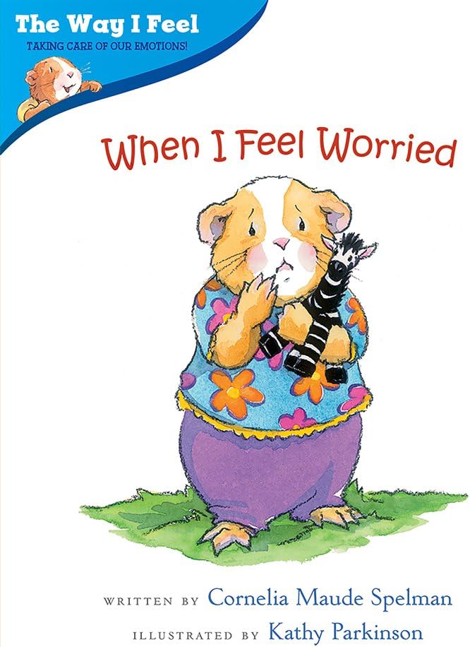 When I Feel Worried