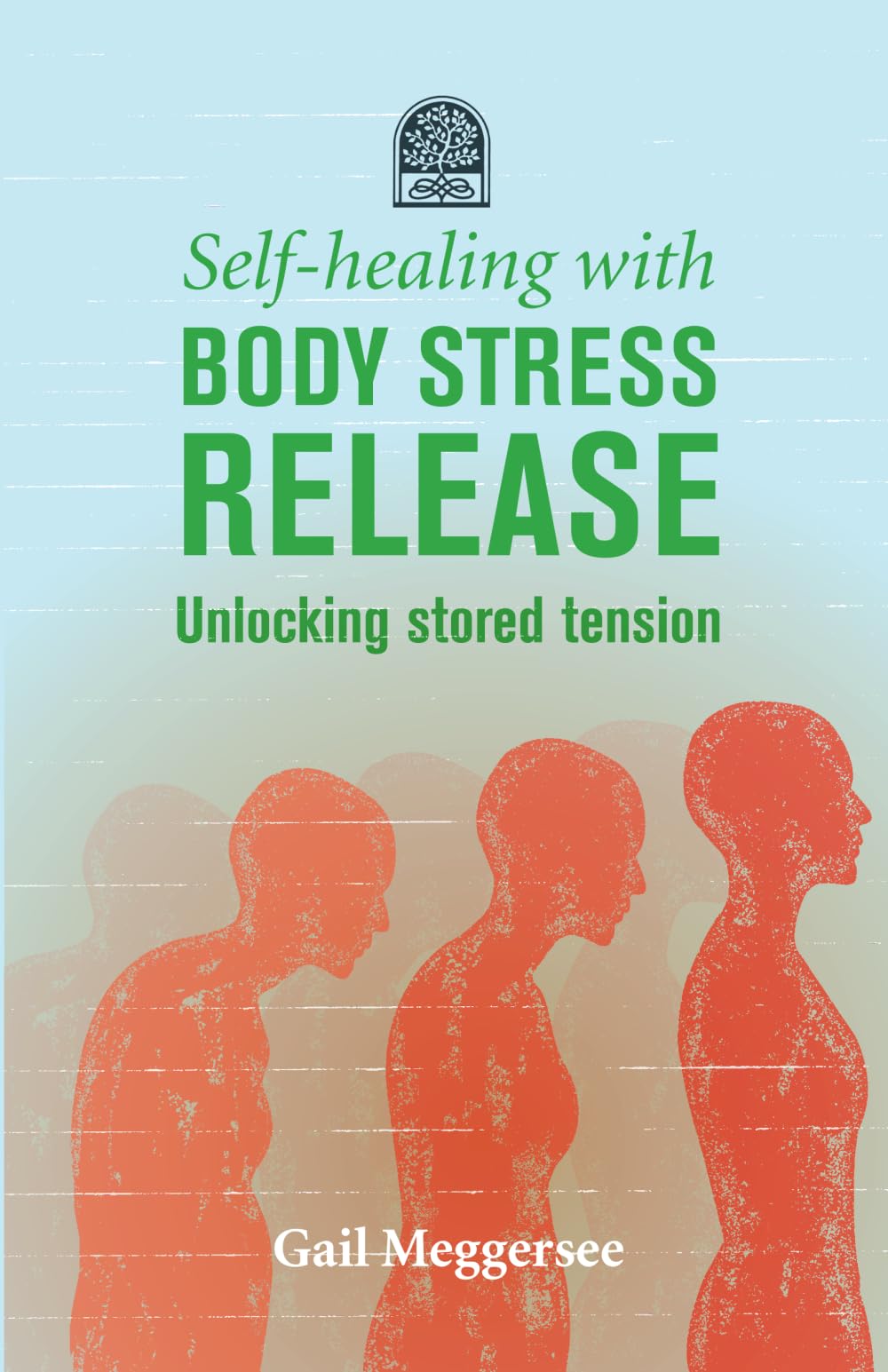 Self-Healing with Body Stress Release: Unlocking stored tension