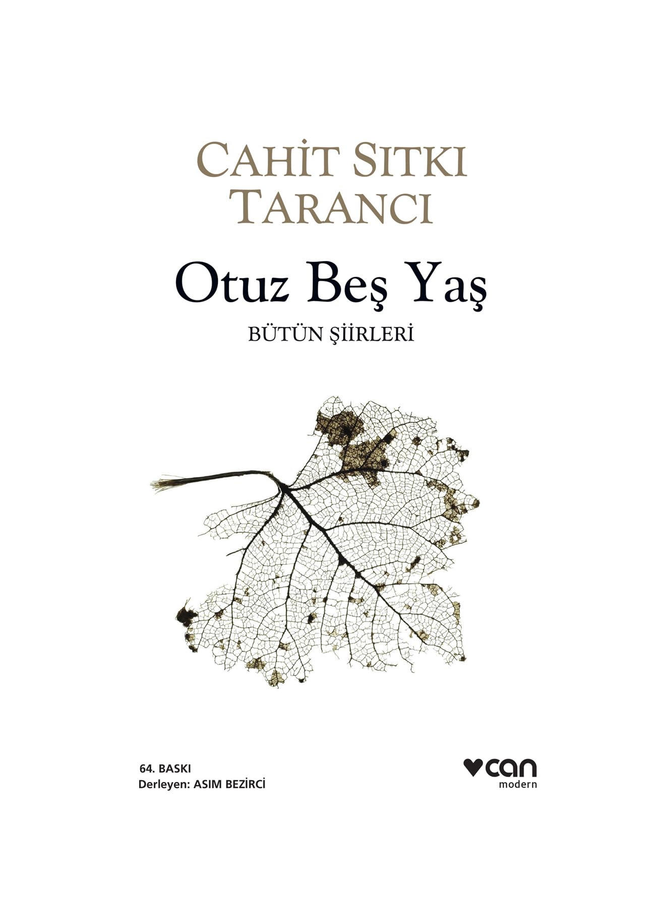 CAN Bütün Şiirleri Otuz Bes Yaş
