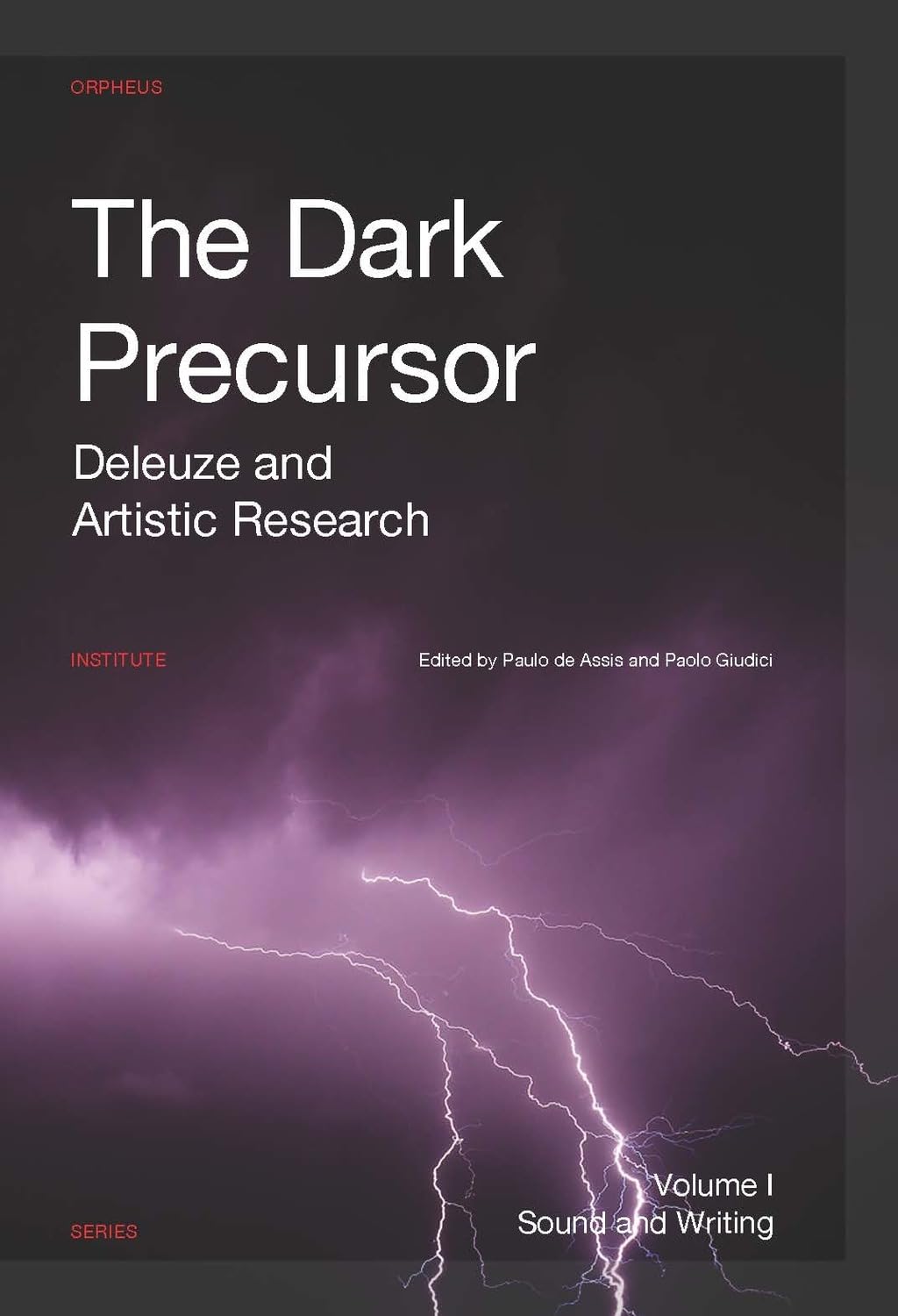 Deleuze and artistic research : livre philosophie esthétique The dark precursor