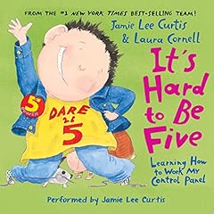 It's Hard to Be Five Audiolibro Por Jamie Lee Curtis arte de portada