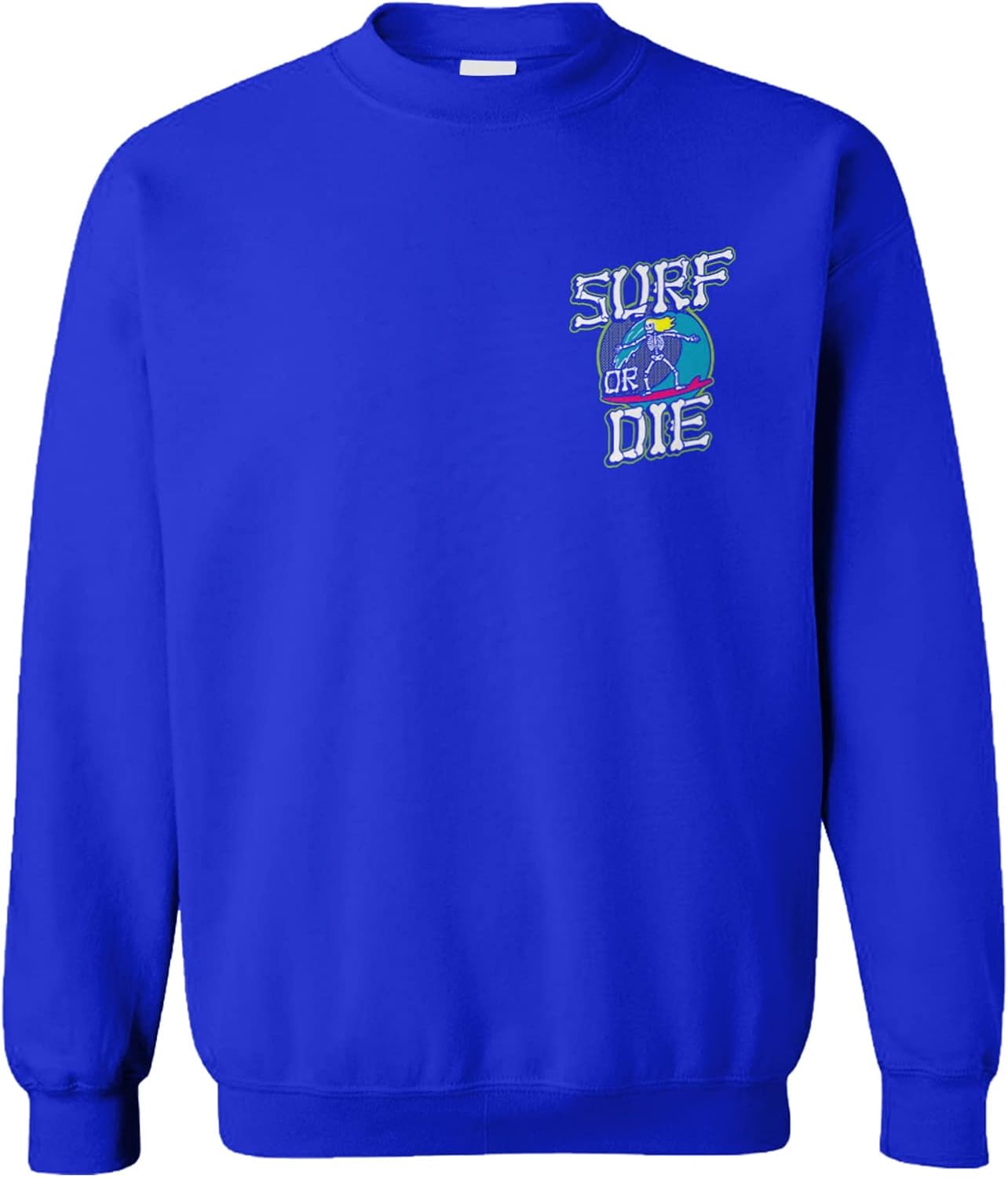 Tcombo Surf Or Die - Skeleton Surfer Ride Waves Unisex Crewneck Sweatshirt