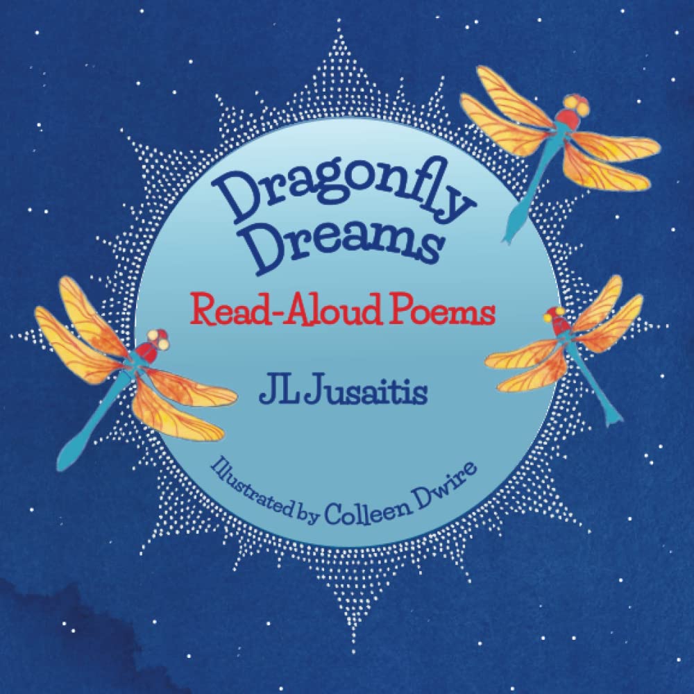 Dragonfly Dreams: Read-Aloud Poems