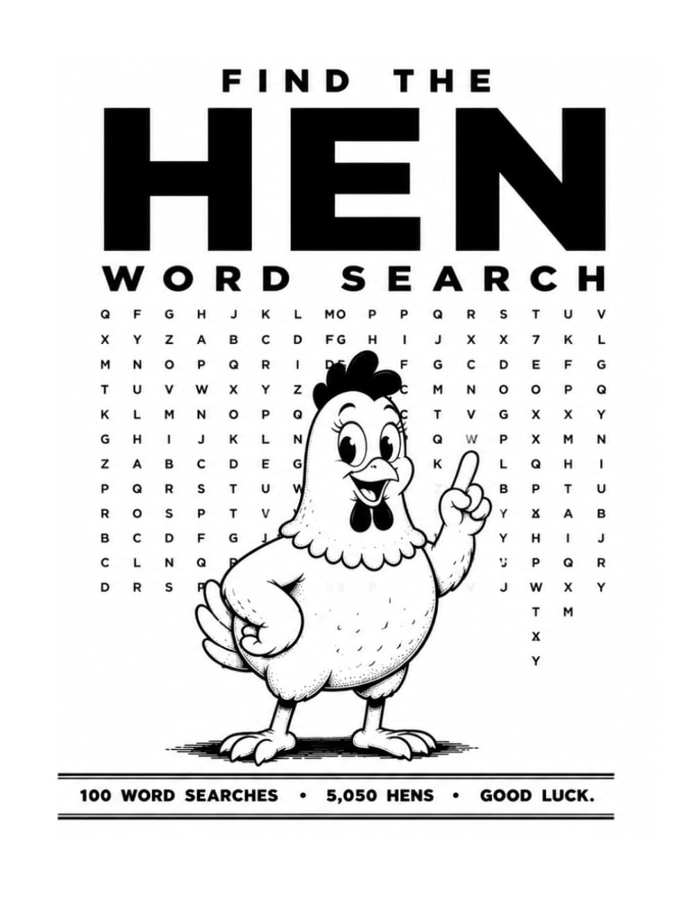 Find the HEN Word Search: 100 Impossible Word Search Puzzles - Will You Find All 5,050 Hens?