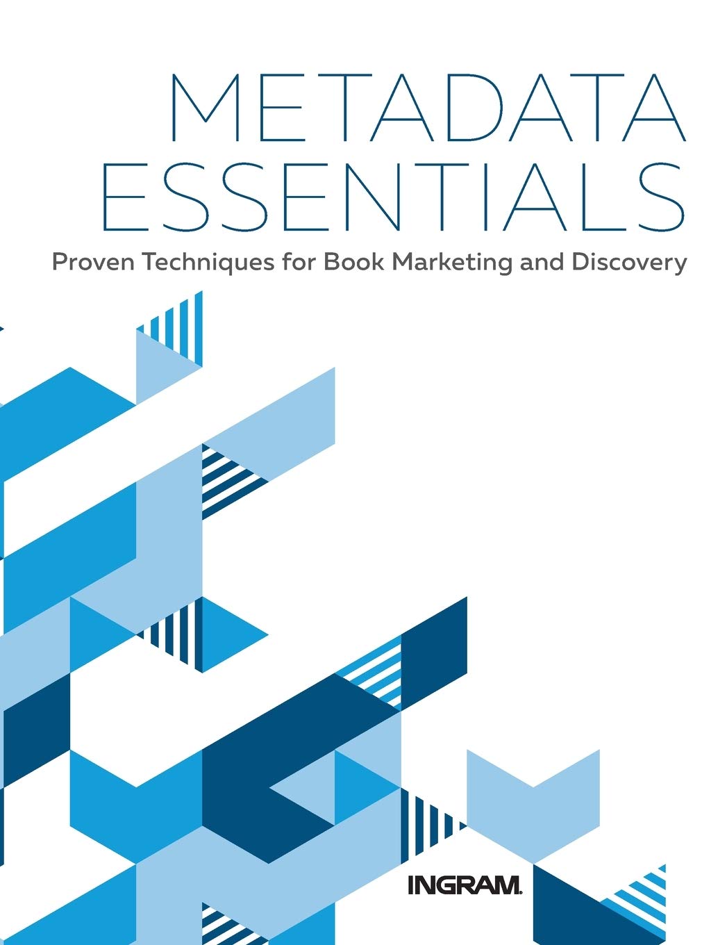 Metadata Essentials: Proven Techniques for Book Marketing and Discovery