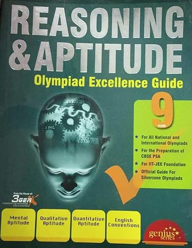 OLYMPIAD EXCELLENCE GUIDE REASONING AND Aptitude And Mental Ability FOR OLYMPIAD AND QUIZZES CLASS 9 IRAO