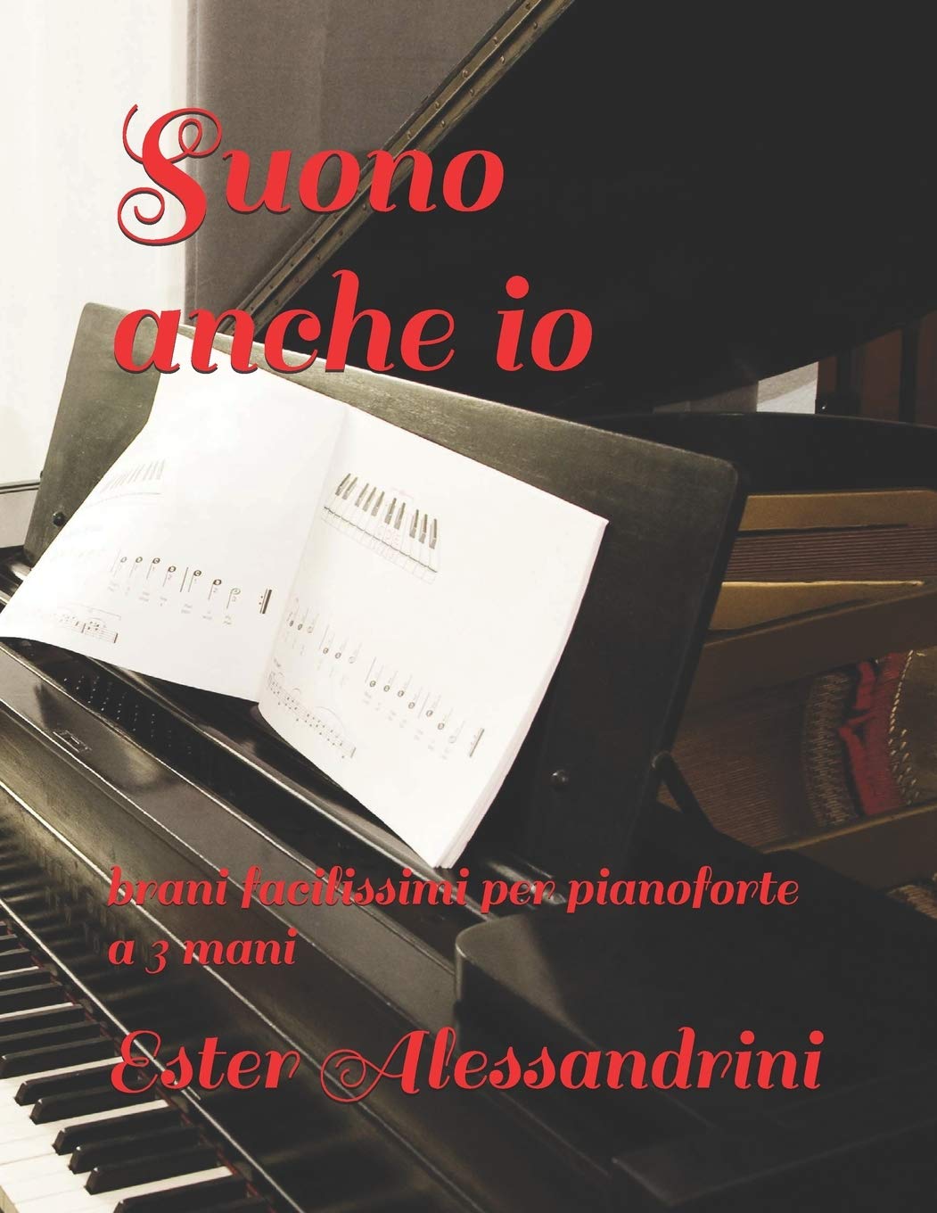 Suono anche io: brani facilissimi per pianoforte a 3 mani
