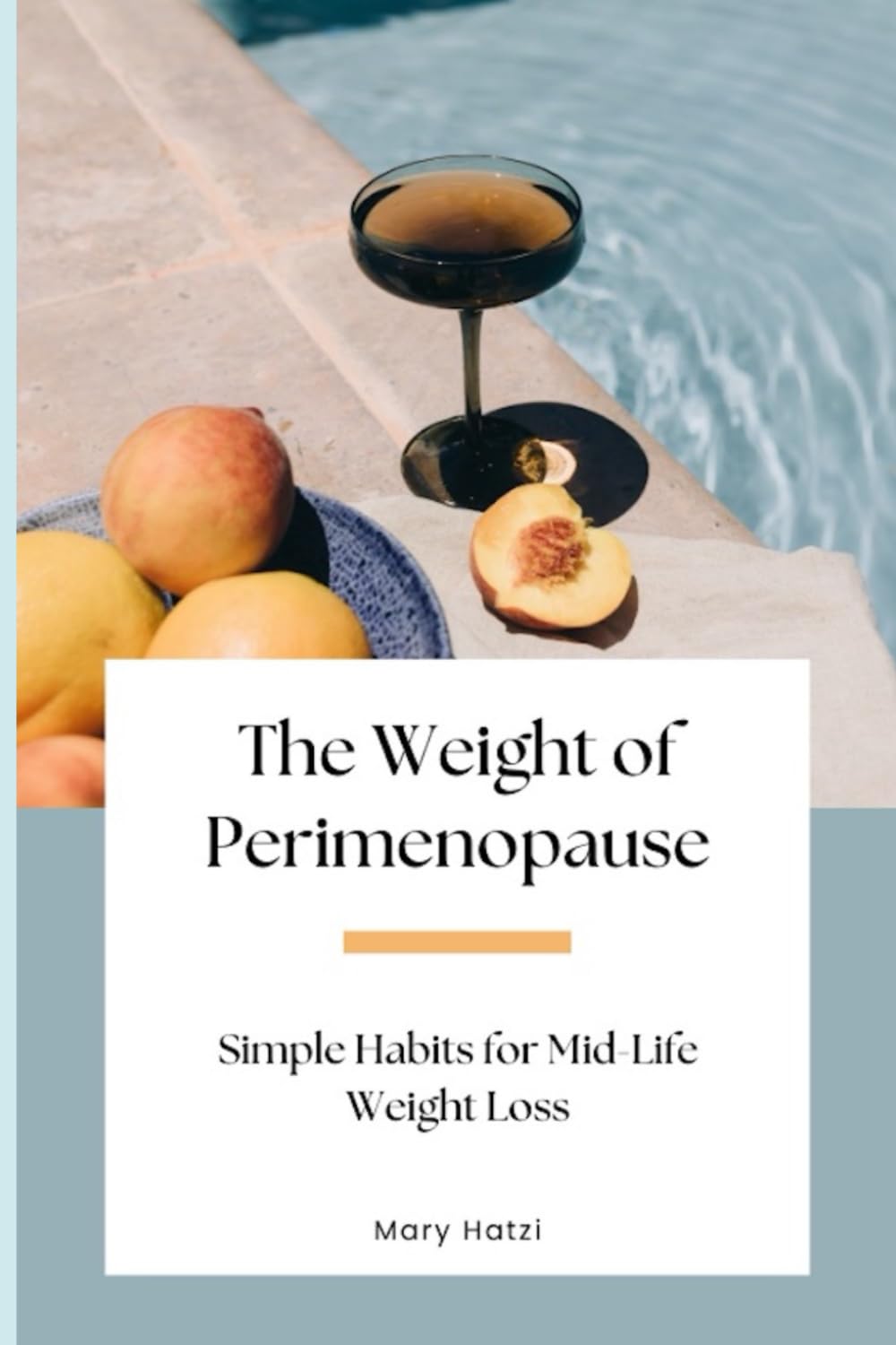 The Weight of Perimenopause: Simple Strategies for Mid-Life Weight Loss (Women and weight loss)