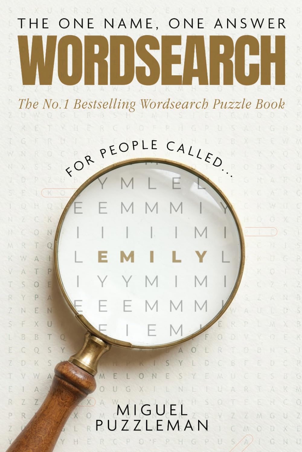 The One Name, One Answer Word Search: Emily Edition (THE ONE NAME, ONE ANSWER - WORD SEARCH PUZZLE SERIES)