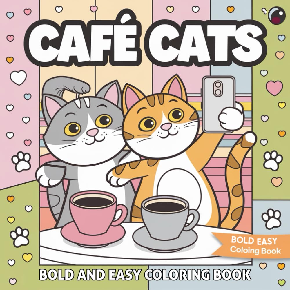 Cafe Cats Coloring Book: Cozy Bold and easy art coffee shop theme design with Relaxation Scenes for adults Featuring Kitties lovers