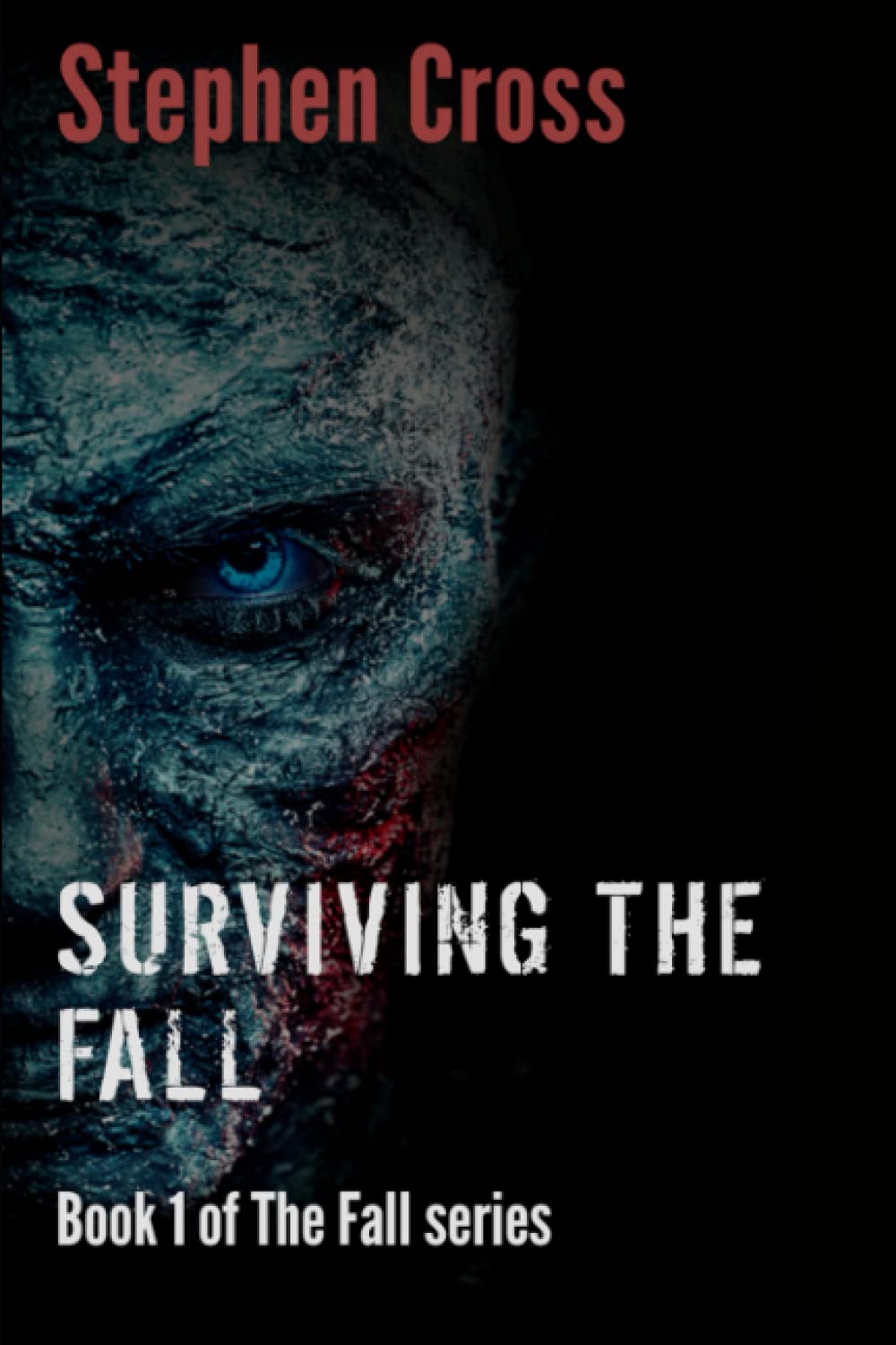 Surviving the Fall: Book 1 of The Fall Series