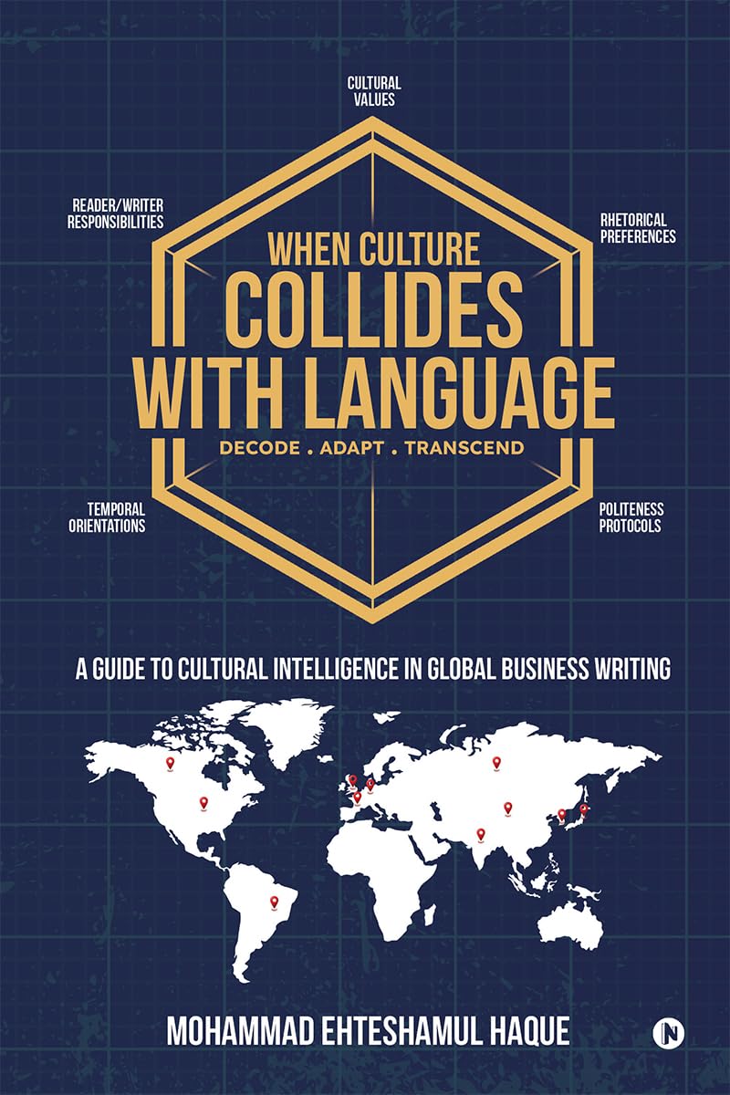 When Culture Collides with Language: A Guide to Cultural Intelligence in Global Business Writing