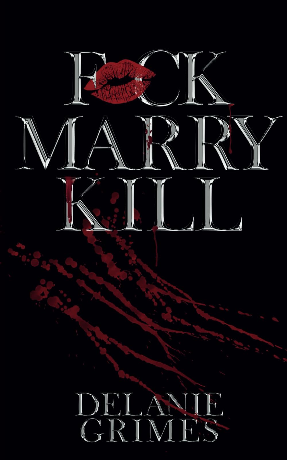 F*CK MARRY KILL: 1 (Savage Rapture Duet)