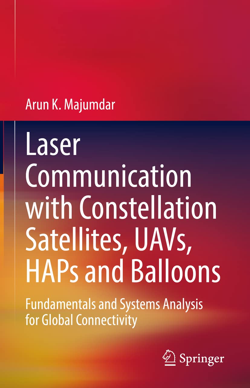 Laser Communication with Constellation Satellites, UAVs, HAPs and Balloons: Fundamentals and Systems Analysis for Global Connectivity