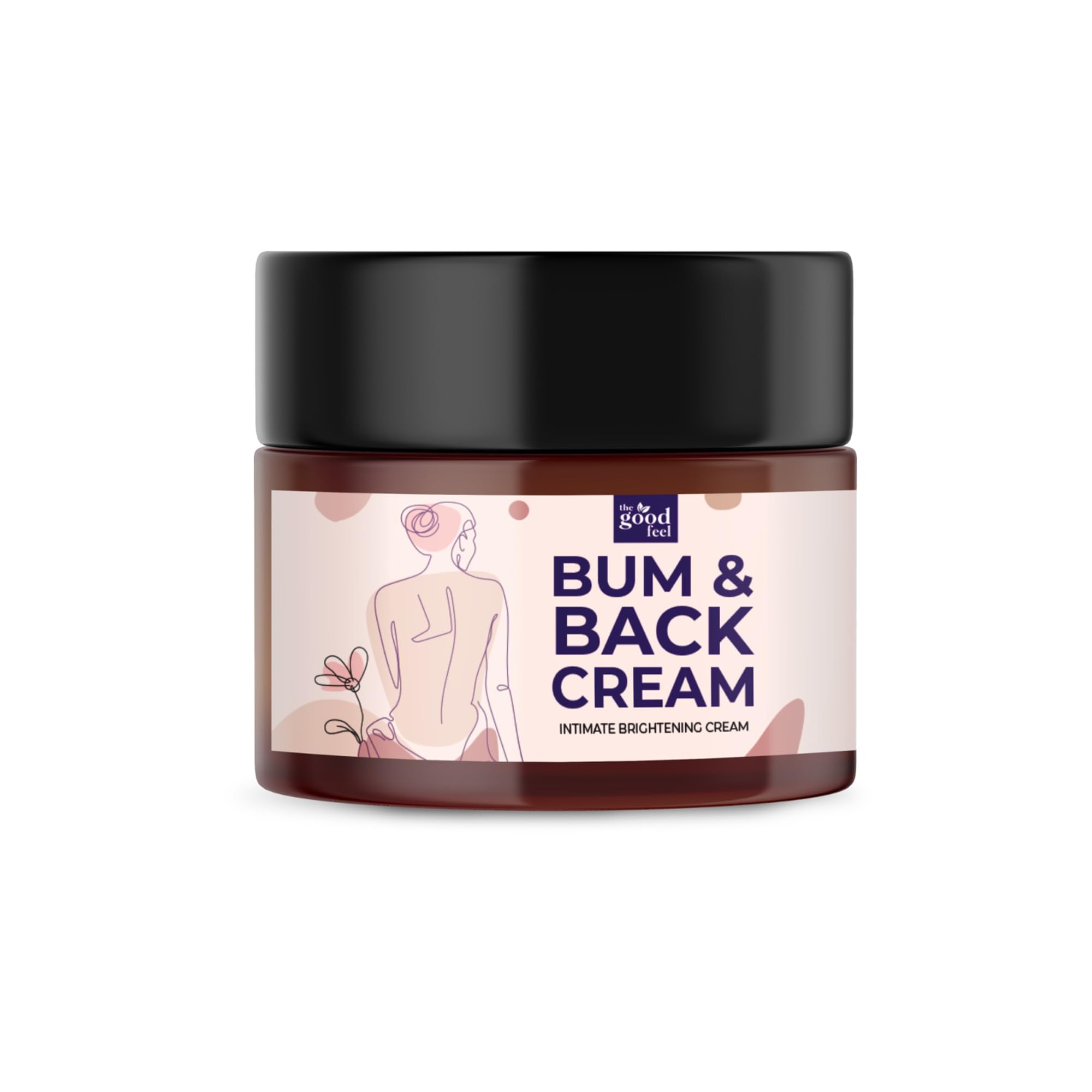 ayuvya The Good Feel Bum & Back Cream for Women, For Body Acne & Dark Spots, Helps in De-Tan for Dark Patches & Acne Marks, Helps Break Down Cellulite & Improve Skin Texture, 100g