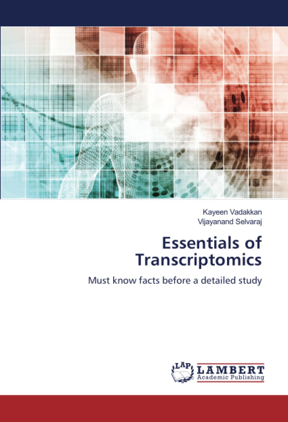 Essentials of Transcriptomics: Must know facts before a detailed study
